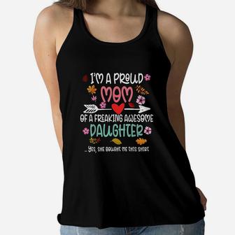 I Am A Proud Mom Of Daughter Mothers Ladies Flowy Tank - Seseable