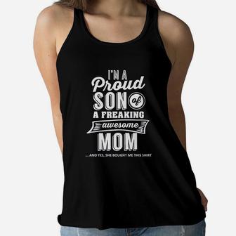 I Am A Proud Son Of A Freaking Awesome Mom Ladies Flowy Tank - Seseable