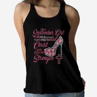 I Am A September Girl I Can Do All Thing Through Christ Birthday Gift Women Flowy Tank - Seseable