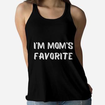 I Am Moms Favorite Child Ladies Flowy Tank - Seseable
