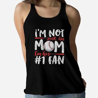 I Am Not Just His Mom Number 1 Fan Baseball Ladies Flowy Tank - Seseable