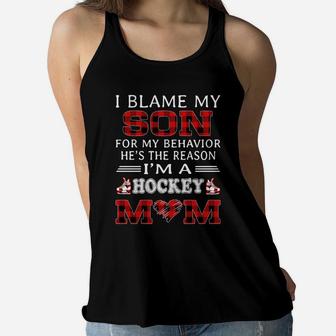 I Blame My Son For My Behavior He Is The Reason I Am A Hockey Mom Buffalo Plaid Ladies Flowy Tank - Seseable