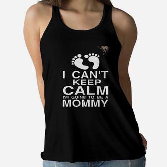 I Cant Keep Calm I Am Going To Be A Daddy And Mommy Matching Couples Ladies Flowy Tank - Seseable