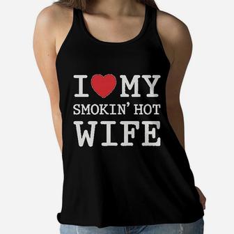 I Love My Smoking Wife Mothers Day Romantic Gift Ladies Flowy Tank - Seseable