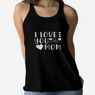 I Love You Mom Ladies Flowy Tank - Seseable
