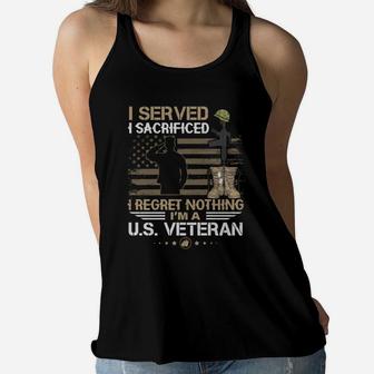 I Served I Sacrificed I Regret Nothing I Am A US Veteran Women Flowy Tank - Seseable