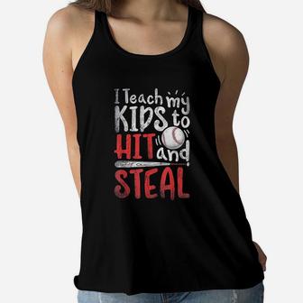 I Teach My Kids To Hit And Steal Mom Dad Basebal Ladies Flowy Tank - Seseable