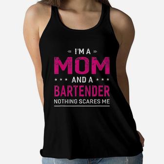 Im A Mom And Bartender Ladies Flowy Tank - Seseable