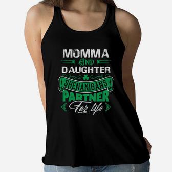 Irish St Patricks Day Momma And Daughter Shenanigans Partner For Life Family Gift Ladies Flowy Tank - Seseable