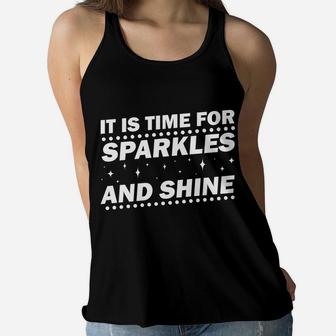 It Is Time For Sparkles And Shine New Year Wishes Gift Women Flowy Tank | Seseable CA