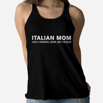 Italian Mom Funny Italian Mother Ladies Flowy Tank - Seseable