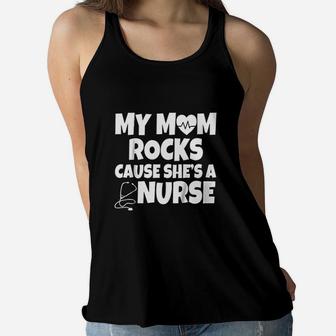 Kids My Mom Rocks Cause She Is A Nurse Kids Ladies Flowy Tank - Seseable
