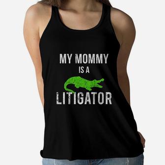 Kids My Mommy Is A Litigator Lawyer Moms Mothers Kids Ladies Flowy Tank - Seseable