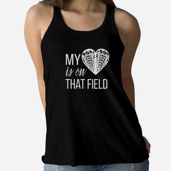 Lacrosse Mom My Heart Is On That Field Ladies Flowy Tank - Seseable