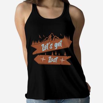 Lets Get Lost Mountain Traveling All Around The World Women Flowy Tank - Seseable