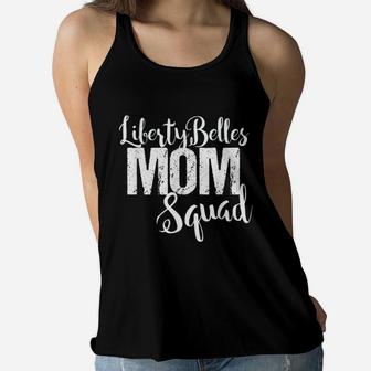 Liberty Belles Dance Mom Squad Ladies Flowy Tank - Seseable