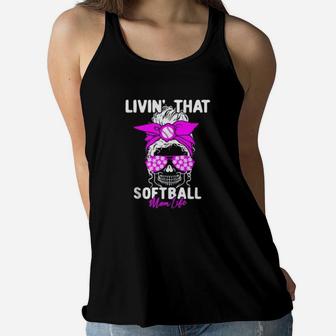 Livin That Softball Life Momlife Skull Cool Mom Sports Ladies Flowy Tank - Seseable