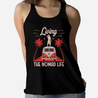 Living The Nomad Life With Camping Van Always Go Outside Women Flowy Tank - Seseable