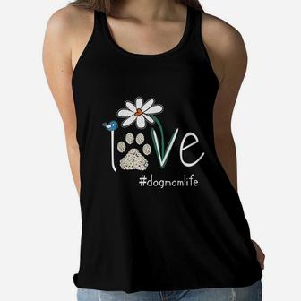 Love Dog Mom Life Daisy Bird Cute Mothers Day Gift For Wife Ladies Flowy Tank - Seseable