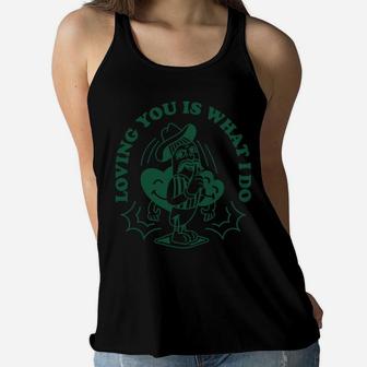 Loving You Is What I Do I Love You So Much Women Flowy Tank - Seseable