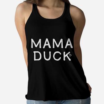Mama Duck Cute Duck Mothers Day Gifts For Mom Ladies Flowy Tank - Seseable