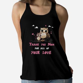 Mama Owl Thank You For All Your Love Ladies Flowy Tank - Seseable