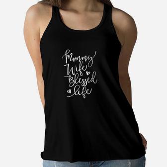 Mama Wife Blessed Life Funny Ladies Flowy Tank - Seseable