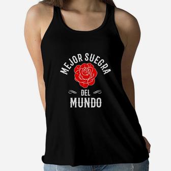 Mejor Suegra Del Mundo Best Mother In Law Gift In Spanish Ladies Flowy Tank - Seseable