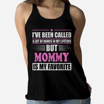 Mens Mommy Is My Favorite Name Novelty Gift Ladies Flowy Tank - Seseable