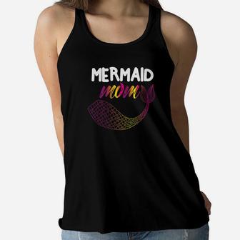 Mermaid Mom Cool Mother Siren Gift Ladies Flowy Tank - Seseable