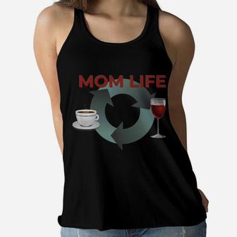 Mom Life Coffee And Wine Cycle Of Necessities Funny Mothers Ladies Flowy Tank - Seseable
