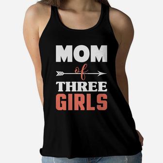 Mom Of Three Girls Mothers Day Three Kids Mommy Ladies Flowy Tank - Seseable