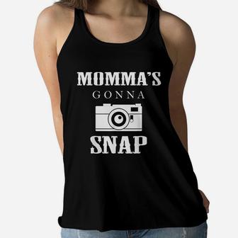 Mommas Gonna Snap Funny Film Camera Photography Mothers Day Ladies Flowy Tank - Seseable