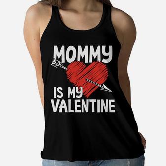 Mommy Is My Valentine Boys Girls Valentines Day Ladies Flowy Tank - Seseable