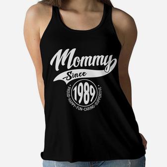 Mommy Since 1989 Mothers Day Gift Women Ladies Flowy Tank - Seseable