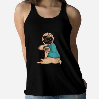 Mothers Day Gift Funny Dog Pug I Love Mom Tattoo Ladies Flowy Tank - Seseable