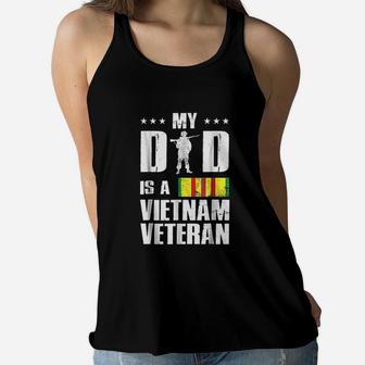 My Dad Is A Vietnam Veteran Ladies Flowy Tank - Seseable