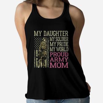 My Daughter My Soldier Hero Proud Army Mom Military Mother Ladies Flowy Tank - Seseable