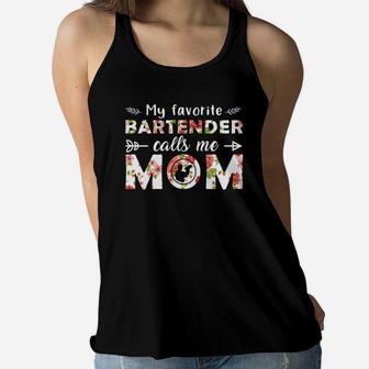 My Favorite Bartender Calls Me Mom Mothers Day Gift Job Title Ladies Flowy Tank - Seseable