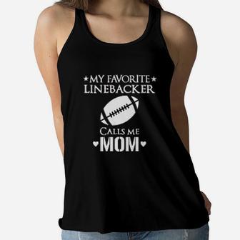 My Favorite Linebacker Cute Football Mom Player Lineman Gift Ladies Flowy Tank - Seseable