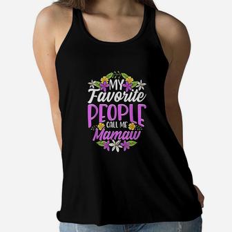 My Favorite People Call Me Mamaw Floral Mothers Day Gifts Ladies Flowy Tank - Seseable