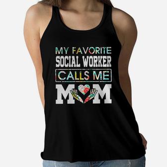 My Favorite Social Worker Calls Me Mom Flower Shirt Ladies Flowy Tank - Seseable