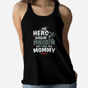My Hero Wears And I Call Her Mommy Cute Baby Ladies Flowy Tank - Seseable