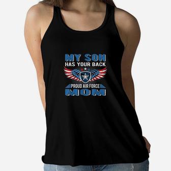 My Son Has Your Back Proud Air Force Mom Military Mother Ladies Flowy Tank - Seseable