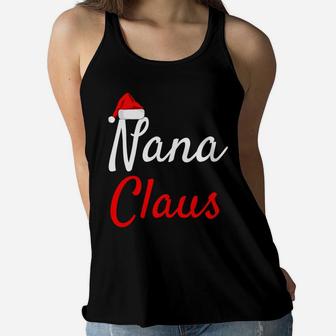 Nana Claus Mama Claus Daddy Claus Baby Claus Ladies Flowy Tank - Seseable
