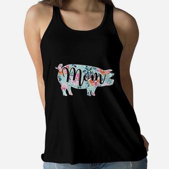 Pig Mom Farm Girl Who Loves Pigs Farm Life Ladies Flowy Tank - Seseable