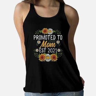 Promoted To Mom Est 2021 Sunflower Gifts New Mom Ladies Flowy Tank - Seseable