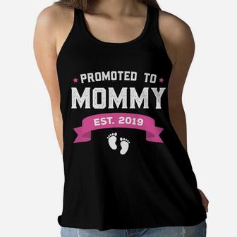 Promoted To Mommy Est 2019 New Mom Gift First Mommy Ladies Flowy Tank - Seseable