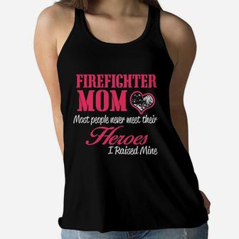 Proud Firefighter Mom I Raised My Hero Ladies Flowy Tank - Seseable