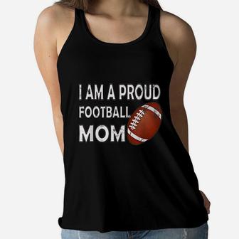 Proud Football Mom Cute Football Mother Ladies Flowy Tank - Seseable